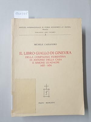 Bild des Verkufers fr Il Libro Giallo Di Ginevra : (Pubblicazioni : Serie I, Documenti) : zum Verkauf von Versand-Antiquariat Konrad von Agris e.K.