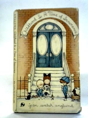 Imagen del vendedor de Childhood is A Time of Innocence a la venta por World of Rare Books