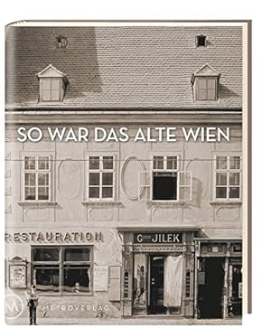 So war das alte Wien