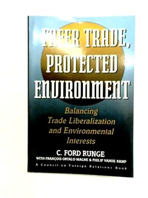 Seller image for Freer Trade, Protected Environment for sale by World of Rare Books