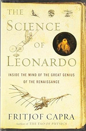 Bild des Verkufers fr The Science of Leonardo: Inside the Mind of the Great Genius of the Renaissance zum Verkauf von WeBuyBooks