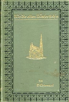 Wo die alten Häuser stehn. Bilder und Humoresken aus dem Wiener Volksleben.