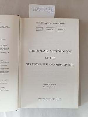 Seller image for The Dynamic Meterology of the Stratosphere and Mesosphere : (= Meteorological Monographs, volume 15, number 37, August 1975) for sale by Versand-Antiquariat Konrad von Agris e.K.