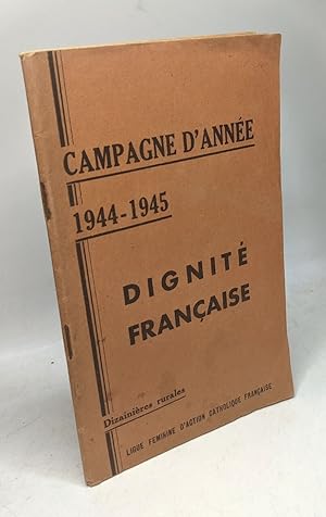 Imagen del vendedor de Campagne d'anne 1944-1945 Dignit Franaise - dizainires rurales a la venta por crealivres