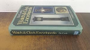 Seller image for Watch And Clock Encylopedia for sale by BoundlessBookstore