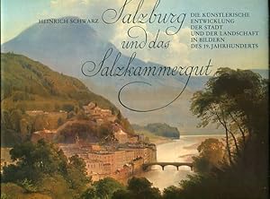 Salzburg und das Salzkammergut - eine künstlerische Entdeckung der Stadt und der Landschaft in Bi...