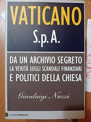 Immagine del venditore per Vaticano S.p.A. Da un archivio segreto la verit sugli scandali finanziari e politici della Chiesa venduto da librisaggi