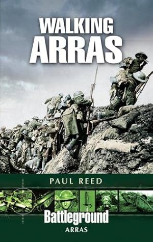 Bild des Verkufers fr Walking Arras (Battleground Arras) zum Verkauf von WeBuyBooks