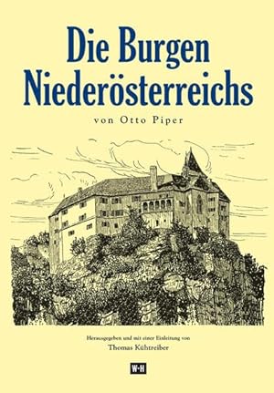 Die Burgen Niederösterreichs.