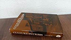 Imagen del vendedor de Culture In Crisis a la venta por BoundlessBookstore