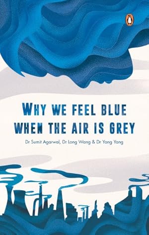 Immagine del venditore per Why We Feel Blue When the Air Is Grey venduto da GreatBookPrices