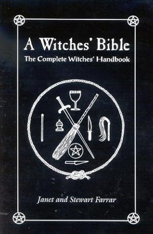 Bild des Verkufers fr A Witches' Bible: The Complete Witches' Handbook zum Verkauf von WeBuyBooks