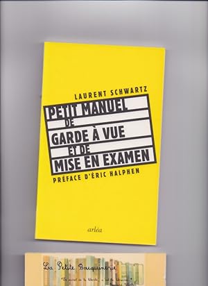 Image du vendeur pour Petit manuel de garde  vue et de mise en examen mis en vente par La Petite Bouquinerie