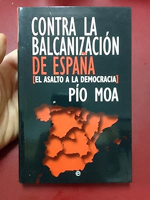 Contra la Balcanizacion de España