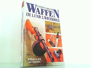 Bild des Verkufers fr Illustriertes Lexikon der Waffen im 1. und 2. Weltkrieg. Waffenkunde. zum Verkauf von Antiquariat Ehbrecht - Preis inkl. MwSt.