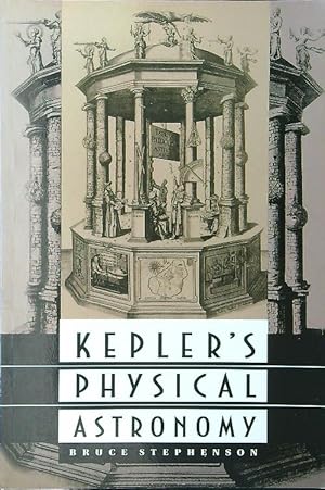 Seller image for Kepler's Physical Astronomy for sale by Miliardi di Parole