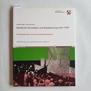 Bild des Verkufers fr Staatliche Architektur und Stadtplanung nach 1945 : das Beispiel der Landeshauptstadt Dsseldorf zum Verkauf von Gebrauchtbcherlogistik  H.J. Lauterbach