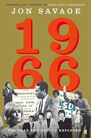 Imagen del vendedor de 1966: The Year the Decade Exploded a la venta por WeBuyBooks