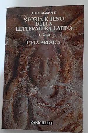 Seller image for Storia e testi della letteratura latina. L'et arcaica for sale by librisaggi