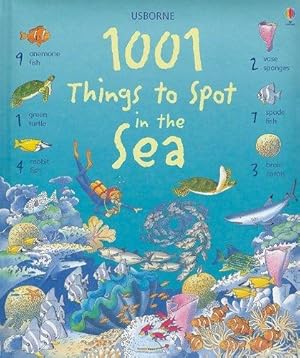 Imagen del vendedor de 1001 Things to Spot in the Sea (Usborne 1001 Things to Spot) a la venta por WeBuyBooks 2