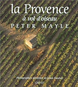 Seller image for La Provence  vol d'oiseau for sale by librairie philippe arnaiz