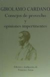 Imagen del vendedor de GIROLAMO CARDANO. CONSEJOS DE PROVECHO Y OPINIONES IMPERTINENTES a la venta por Agapea Libros