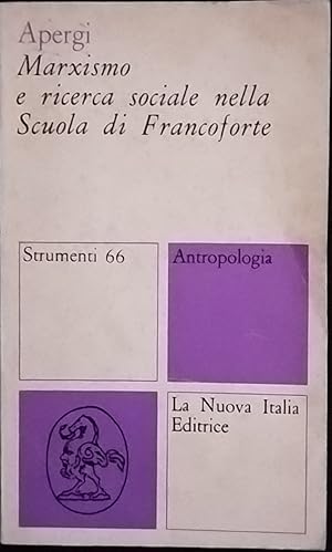 Marxismo e ricerca sociale nella Scuola di Francoforte