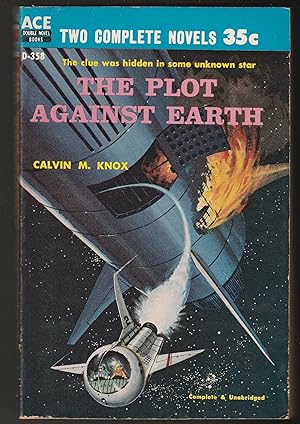 Bild des Verkufers fr The Plot Against the Earth / Recruit for Andromeda zum Verkauf von Brenner's Collectable Books ABAA, IOBA