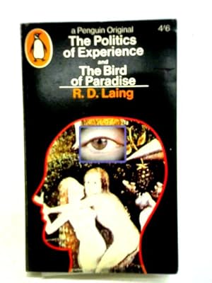 Imagen del vendedor de The Politics of Experience and The Bird of Paradise a la venta por World of Rare Books