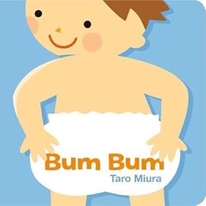 Seller image for Bum Bum for sale by WeBuyBooks