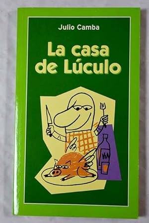 Imagen del vendedor de La casa de Lculo a la venta por Alcan Libros