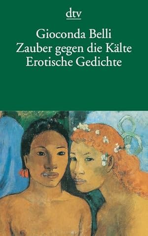 Seller image for Zauber gegen die Klte: Erotische Gedichte / Sortilegio contra el fro: Poemas erticos: Erotische Gedichte Poemas erticos (dtv Literatur) Erotische Gedichte Poemas erticos for sale by modanon - Modernes Antiquariat Online