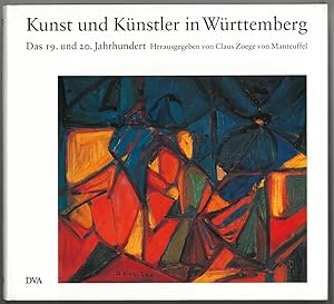 KUNSTGESCHICHTE. - Manteuffel, Claus Zoege von (Hrsg.) Kunst und Künstler in Württemberg.