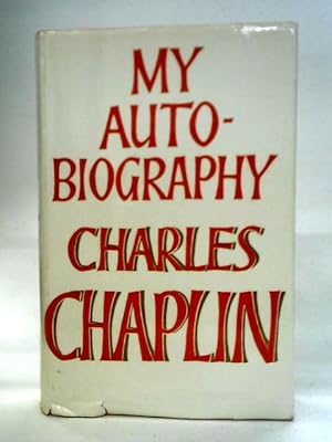 Seller image for My Autobiography: Charles Chaplin for sale by World of Rare Books