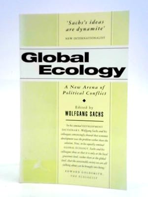 Image du vendeur pour Global Ecology: A New Arena of Political Conflict mis en vente par World of Rare Books