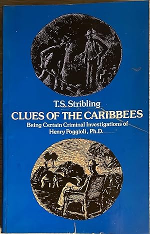Seller image for Clues of the Caribbees: Being Certain Criminal Investigations of Henry Poggioli for sale by librisaggi