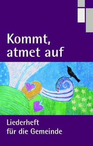 Bild des Verkufers fr Kommt, atmet auf: Liederheft fr die Gemeinde zum Verkauf von AHA-BUCH GmbH