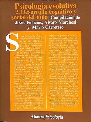 Imagen del vendedor de PSICOLOGA EVOLUTIVA. 2. Desarrollo cognitivo y social del nio. a la venta por lisarama