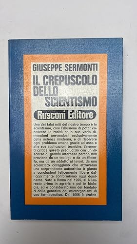 Immagine del venditore per Il crepuscolo dello scientismo venduto da librisaggi