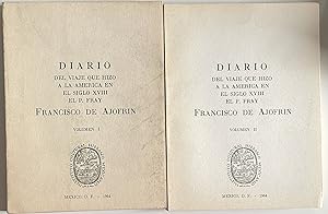 Immagine del venditore per Diario del viaje que hizo a la Amrica en el siglo XVIII el P. Fray Francisco de Ajofrin. 2 Volumi venduto da librisaggi