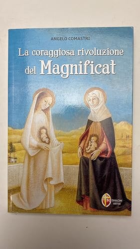 Immagine del venditore per La coraggiosa rivoluzione del Magnificat venduto da librisaggi