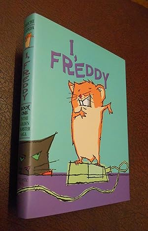 Seller image for I, Freddy: Book One In the Golden Hamster Saga for sale by Chapter House Books (Member of the PBFA)