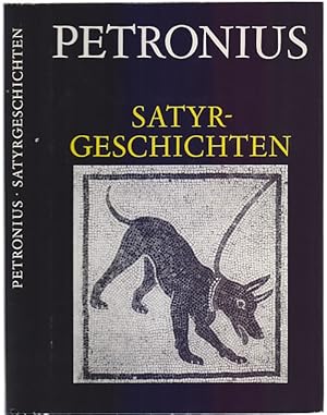 Bild des Verkufers fr Satyrgeschichten. Lateinisch und deutsch von Otto Schnberger. zum Verkauf von Antiquariat Dwal