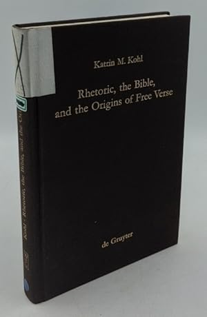 Rhetoric, the Bible, and the origins of free verse : the early "hymns" of Friedrich Gottlieb Klop...