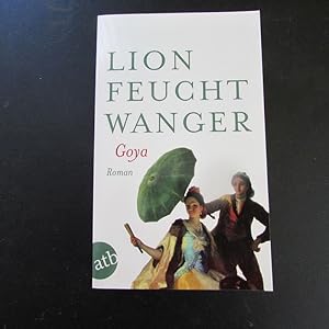 Bild des Verkufers fr Goya oder Der arge Weg der Erkenntnis zum Verkauf von Bookstore-Online