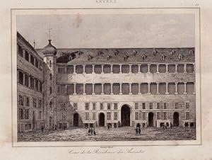 Bild des Verkufers fr Anvers - Cour del la Residence des Anseates. Stahlstich von Lemaitre. zum Verkauf von Antiquariat Heinz Tessin