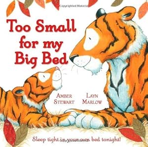 Seller image for Too Small for My Big Bed for sale by WeBuyBooks