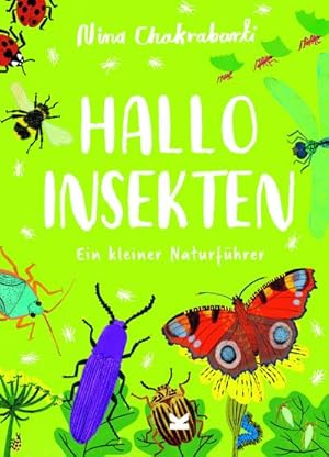 Seller image for Hallo Insekten : Ein kleiner Naturfhrer for sale by Smartbuy