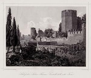 Schloß der Sieben Thürme. Castello delle sette Torri. Stahlstich von C.Bertrand nach einer Photog...