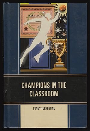 Seller image for Champions in the Classroom (SIGNED) for sale by JNBookseller
